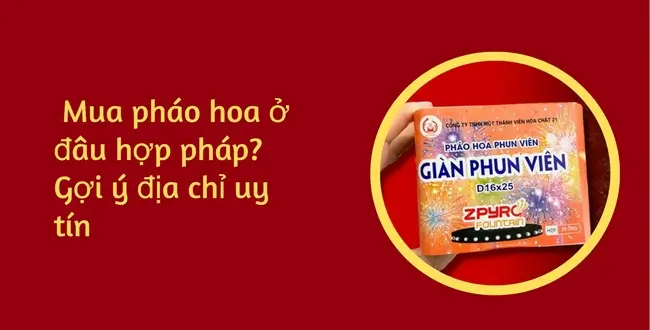 Mua pháo hoa ở đau hợp pháp